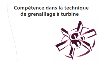Compétence dans la technique de grenaillage à turbine